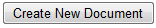 1. Create New Document button