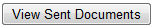 2. View Sent Documents button