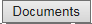 12. Documents button