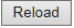 3. Reload button
