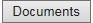 3. Documents button