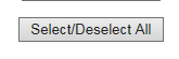 5. Select/Deselect All button