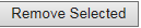 1. Remove Selected button
