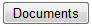 3. Documents button