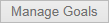 3. Manage Goals button
