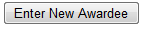 1. Enter New Awardee button