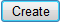 2. Create (submit button)